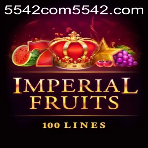 Exploring Imperial Fruits 100 and the Digital Intersection with 5542.com